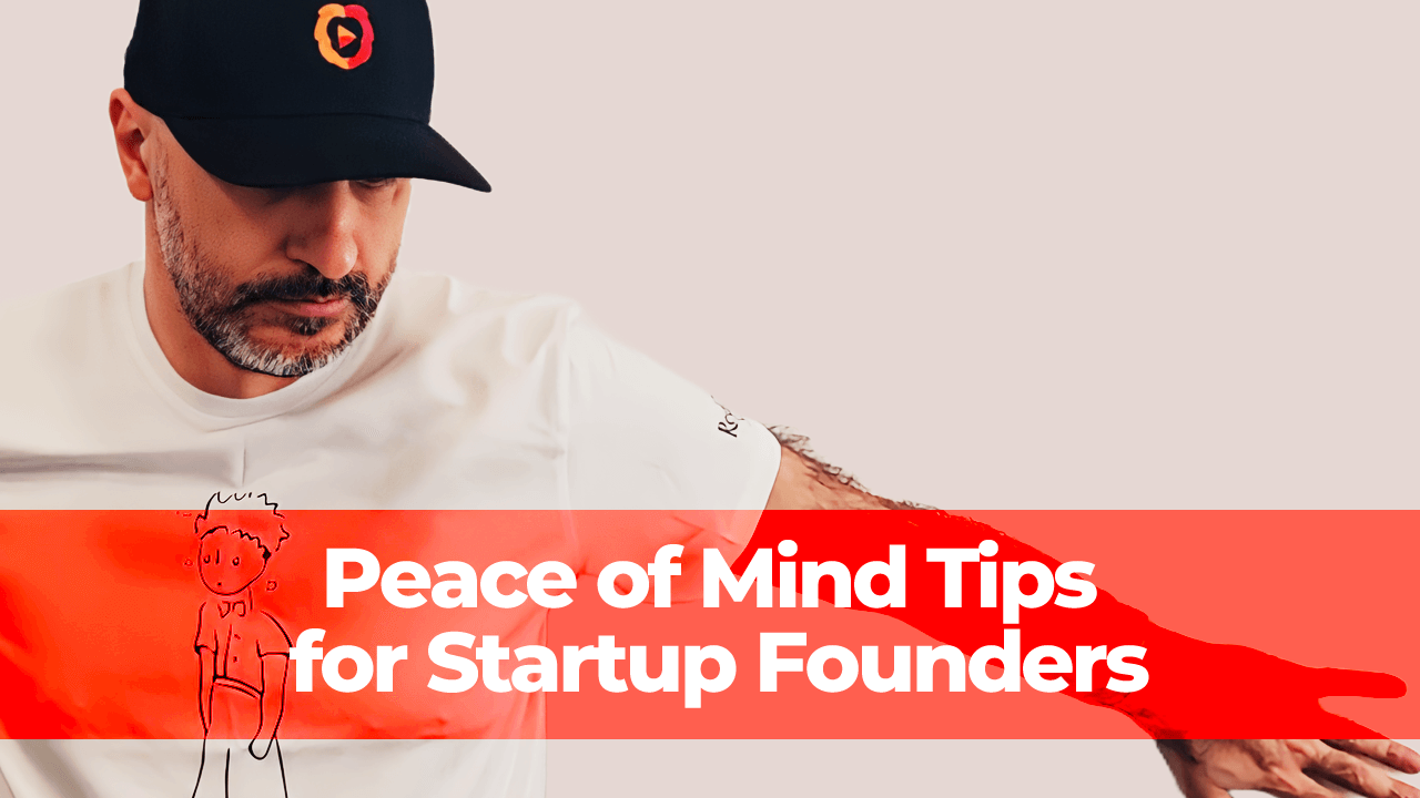 5 Simple Habits for Peace of Mind in Startup Life