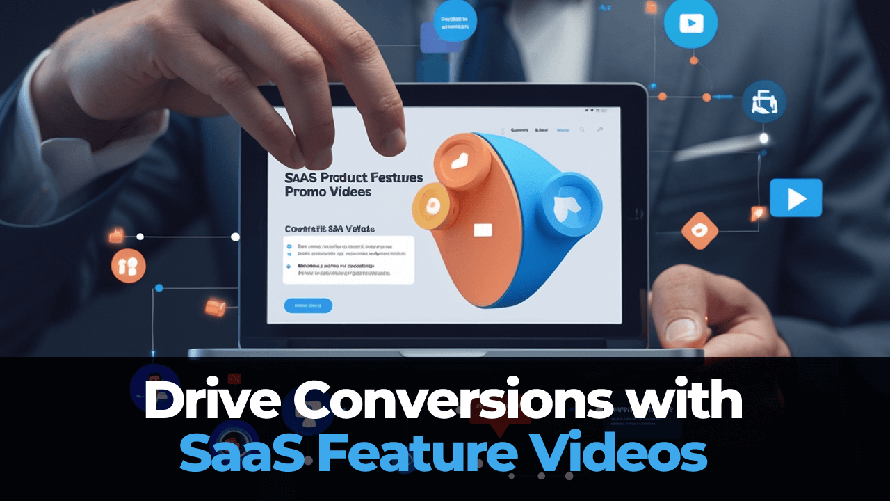 Convert SaaS Features into Promo Videos for Higher Conversions